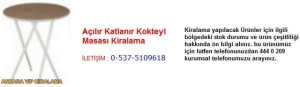 Ankara açılır katlanır kokteyl masası kiralama