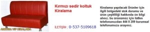Ankara kırmızı sedir koltuk kiralama