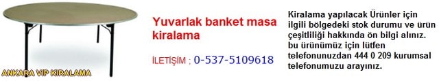 Ankara yuvarlak banket masa kiralama
